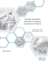 Strategic Investment Decisions on Highway Improvement Projects