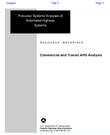 Precursor Systems Analyses of Automated Highway Systems Final Report Vol VII Commercial and Transit AHS Analysis