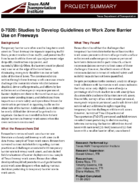 Studies to Develop Guidelines on Work Zone Barrier Use on Freeways Project Summary