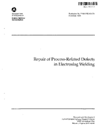 Repair of ProcessRelated Defects in Electroslag Welding