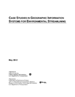 Case studies in geographic information systems for environmental streamlining
