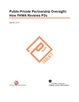 Publicprivate partnership oversight  how FHWA reviews P3s