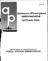 AC 652A Airframe and Powerplant Mechanics Certification Guide
