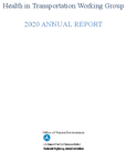 Health in Transportation Working Group 2020 Annual Report