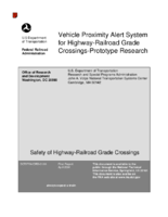 Vehicle proximity alert system for highwayrailroad grade crossingsprototype research