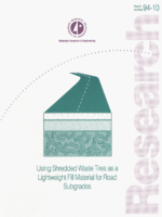 Using shredded waste tires as a lightweight fill material for road subgrades  summary report
