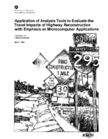 Application Of Analysis Tools To Evaluate The Travel Impacts Of Highway Reconstruction With Emphasis On Microcomputer Application