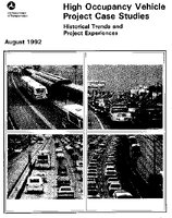 High Occupancy Vehicle Project Case Studies Historical Trends and Project Experiences