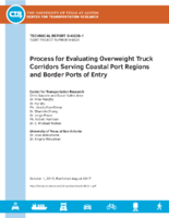 Process for evaluating overweight truck corridors serving coastal port regions and border ports of entry
