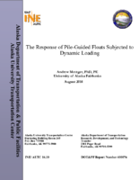 The Response of PileGuided Floats Subjected to Dynamic Loading Final Report