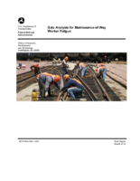 Data Analysis for MaintenanceofWay Worker Fatigue