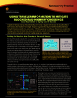 Using Traveler Information to Mitigate Blocked RailHighway Crossings