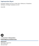 Implementation Report  Expanded Database for Service Limit State Calibration of Immediate Settlement of Bridge Foundations on Soil