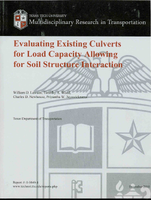 Evaluating Existing Culverts for Load Capacity Allowing for Soil Structure Interaction