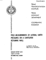 Field Measurements of Lateral Earth Pressures on a Cantilever Retaining Wall