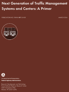 Next Generation of Traffic Management Systems and Centers A Primer