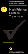 Pavement Preservation Checklist Series  High Friction Surface Treatment