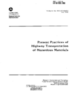 Present Practices of Highway Transportation of Hazardous Materials