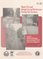 Waste tire and shingle scrapbituminous paving test sections on the Munger Recreational Trail Gateway segment interim report