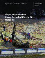 Slope Stabilization Using Recycled Plastic Pins Phase III