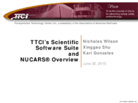 TTCIs Scientific Software Suite and NUCARS Overview