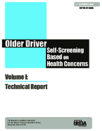 Older Driver SelfScreening Based on Health Concerns Volume 1 Technical Report