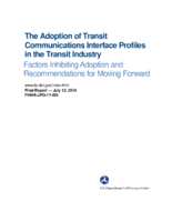 The adoption of transit communications interface profiles in the transit industry  factors inhibiting adoption and recommendations for moving forward