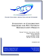 Evaluation of construction strategies for PCC pavement rehabilitation projects