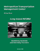 Metropolitan Transportation Management Center A Case Study Long Island INFORM Identifying Incidents and Informing Travelers