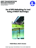 Use of LRFR Methodology for Load Rating of INDOT Steel Bridges