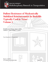 Pullout Resistance of Mechanically Stabilized Reinforcements in Backfills Typically Used in Texas Volume 1