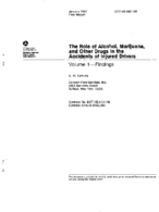 The Role of Alcohol Marijuana and Other Drugs in the Accidents of Injured Drivers Volume 1 Findings