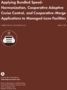 Applying Bundled SpeedHarmonization Cooperative Adaptive Cruise Control and CooperativeMerge Applications to ManagedLane Facilities