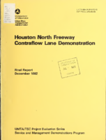 Houston North Freeway Contraflow Lane Demonstration Final Report