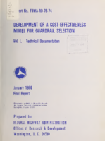 Development of a CostEffectiveness Model for Guardrail Selection Vol I Technical Documentation