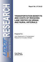 Transportation Benefits and Costs of Reducing Lane Widths on Urban and Rural Arterials