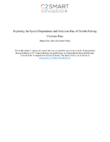 Exploring the Spatial Dependence and Selection Bias of Double Parking Citations Data Transportation Research Record
