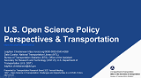 US Open Science Policy Perspectives  Transportation Open Science in Transportation Challenges and Opportunities in a COVID19 Era
