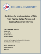 Guidelines for Implementation of Right Turn Flashing Yellow Arrows and Leading Pedestrian Intervals