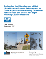 Evaluating the effectiveness of red light running camera enforcement in Cedar Rapids and developing guidelines for selection and use of red light running countermeasures