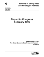 Benefits of Safety Belts and Motorcycle Helmets Report to Congress February 1996