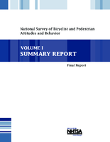 National Survey of Bicyclist and Pedestrian Attitudes and Behavior Volume 1 Summary Report 2008