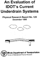 An evaluation of IDOTs current underdrain systems