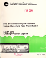 Final Environmental Impact Statement Metropolitan Atlanta Rapid Transit System North Line LindberghPiedmont Segment  US Department of Transportation Urban Mass Transportation Administration