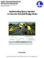 Implementing Epoxy Injection in Concrete Overlaid Bridge Decks