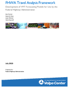 FHWA Travel Analysis Framework Development of VMT Forecasting Models for Use by the Federal Highway Administration