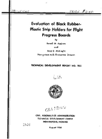 Evaluation of Black RubberPlastic Strip Holders For Flight Progress Boards