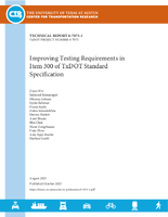 Improving Testing Requirements in Item 300 of TxDOT Standard Specification