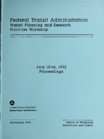 Federal Transit Administration  Transit Planning and Research Priorities Workshop  Proceedings July 1516 1992