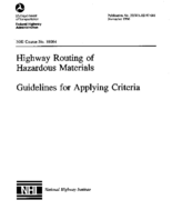 Highway Routing of Hazardous Materials Guidelines for Applying Criteria